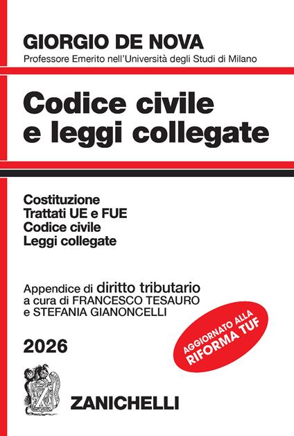 Codice civile e leggi collegate 2026. Con appendice di diritto tributario - Giorgio De Nova,Francesco Tesauro,Stefania Gianoncelli - copertina