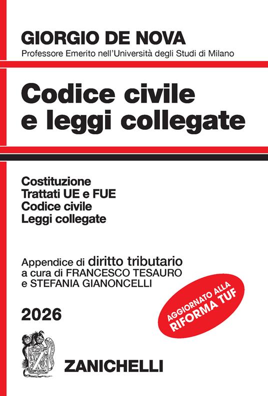 Codice civile e leggi collegate 2026. Con appendice di diritto tributario - Giorgio De Nova,Francesco Tesauro,Stefania Gianoncelli - copertina