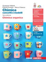 Chimica: concetti e modelli. Chimica organica. Con Contenuto digitale (fornito elettronicamente)