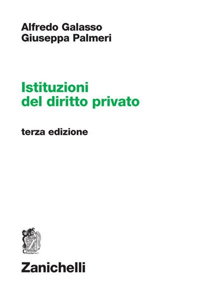 Istituzioni del diritto privato - Alfredo Galasso,Giuseppa Palmeri - copertina