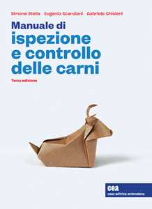 Libro Manuale di ispezione e controllo delle carni. Con e-book Simone Stella Eugenio Scanziani Gabriele Ghisleni