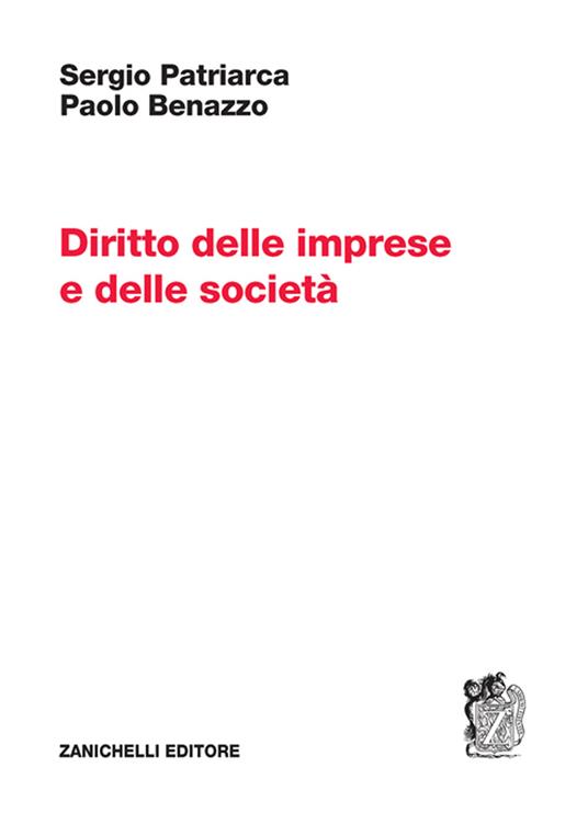 Diritto delle imprese e delle società - Sergio Patriarca,Paolo Benazzo - copertina