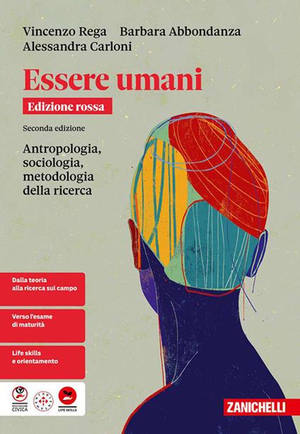  Essere umani. Ediz. Rossa. Antropologia, sociologia, metodologia della ricerca. Per le Scuole superiori. Con ebook