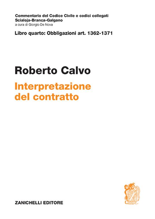 Art. 1362-1371. Interpretazione del contratto - Roberto Calvo - copertina