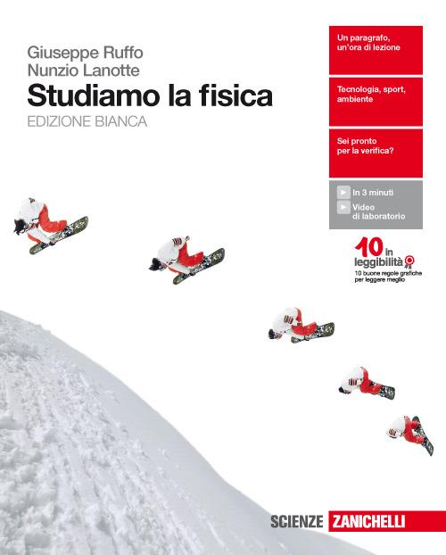  Studiamo la fisica. Ediz. bianca. Con Contenuto digitale per download e accesso online