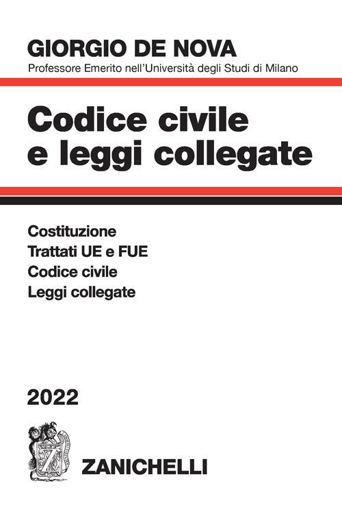 Codice civile e leggi collegate 2022. Con CD-ROM - Giorgio De Nova - copertina
