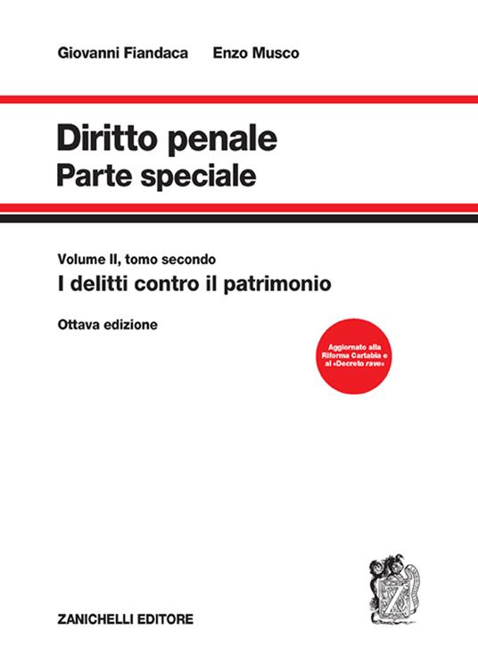 Diritto penale. Parte speciale. Vol. 2/2: I delitti contro il patrimonio - Giovanni Fiandaca,Enzo Musco - copertina