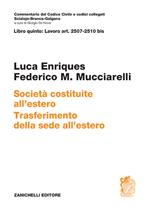 ART. 2507-2510 bis. Società costituite all'estero. Trasferimento della sede all'estero