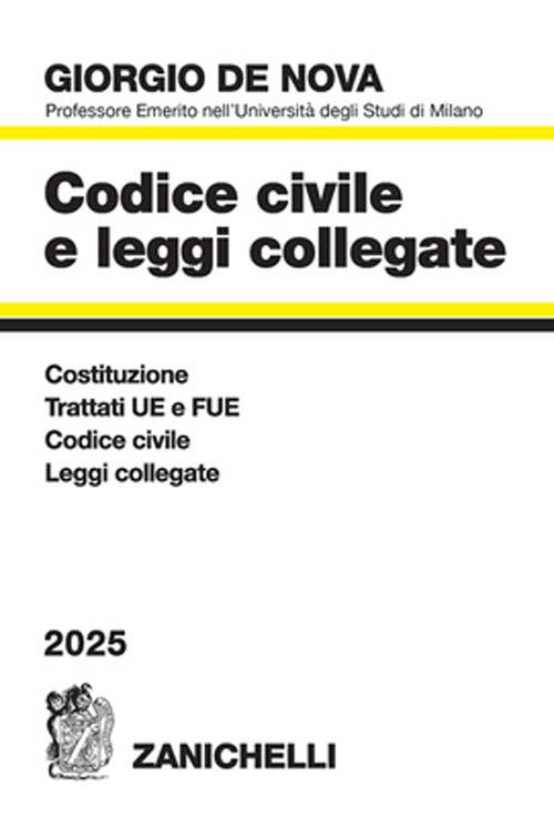 Codice civile e leggi collegate 2025. Con CD-ROM - Giorgio De Nova - copertina