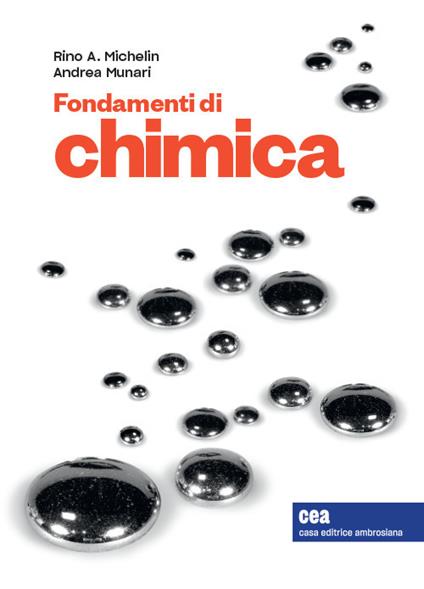 Fondamenti di chimica. Con e-book - Rino A. Michelin,Andrea Munari - copertina