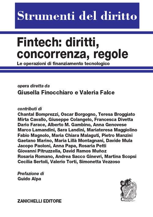 Fintech: diritti, concorrenza, regole. Le operazioni di finanziamento tecnologico - Giusella Finocchiaro,Valeria Falce - copertina