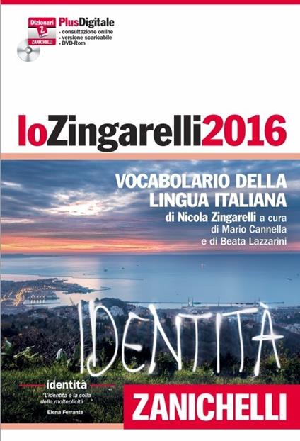 Lo Zingarelli 2016. Vocabolario della lingua italiana. DVD-ROM - Nicola Zingarelli - copertina