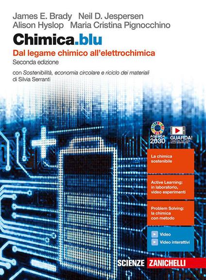  Chimica.blu. Dal legame chimico all'elettrochimica. Con Sostenibilità, economia circolare e riciclo dei materiali. Per le Scuole superiori