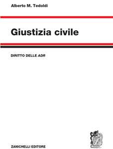Giustizia civile. Diritto delle ADR