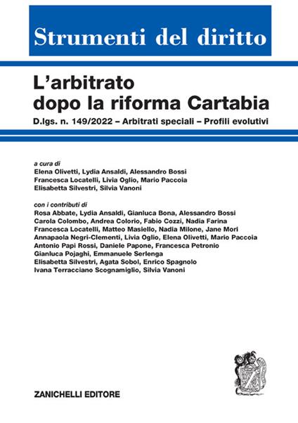 L'arbitrato dopo la Riforma Cartabia. D.lgs. n. 149/2022, arbitrati speciali, profili evolutivi - copertina