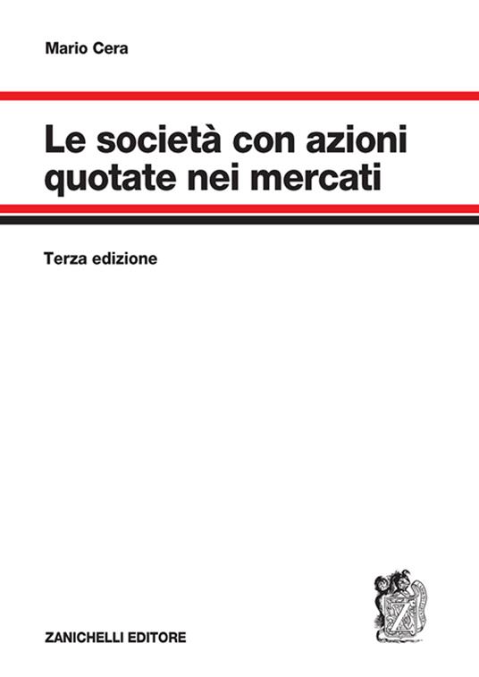 Le società con azioni quotate nei mercati - Mario Cera - copertina