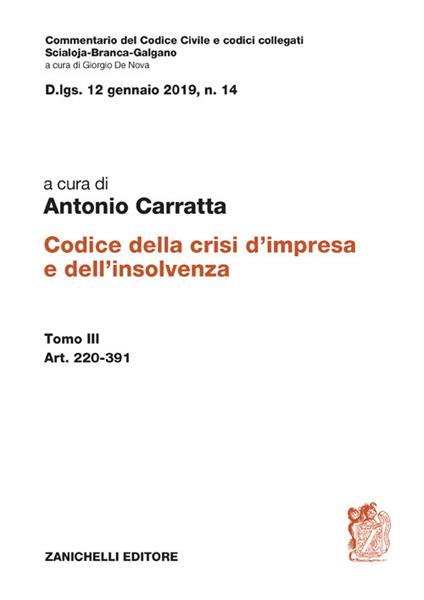 Codice della crisi d'impresa e dell'insolvenza. Vol. 3: Art. 220-391 - Antonio Carratta - copertina