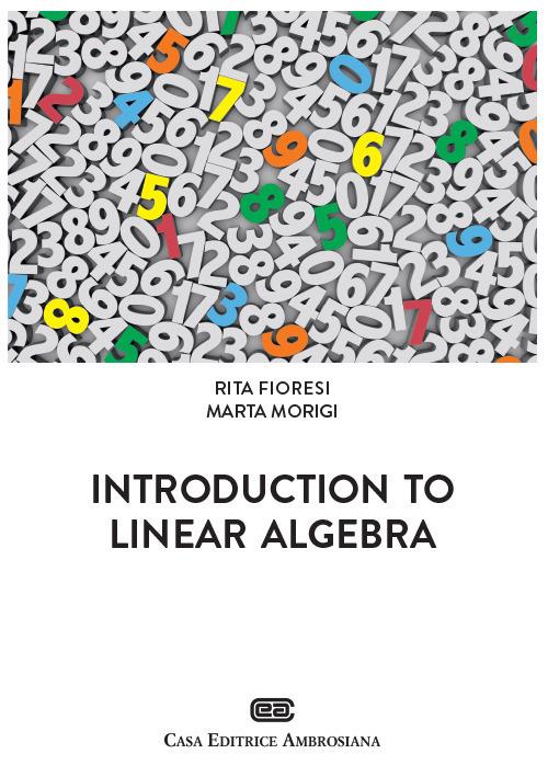 Introduction to linear algebra - Rita Fioresi,Marta Morigi - copertina