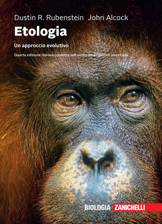 Etologia. Un approccio evolutivo. Con e-book - John Alcock,Dustin R. Rubenstein - copertina