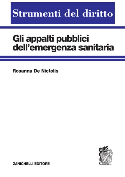 Gli appalti pubblici dell'emergenza sanitaria - Rosanna De Nictolis - copertina