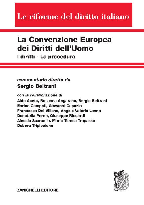 La Convenzione europea dei diritti dell'uomo. I diritti. La procedura - copertina