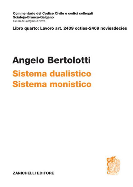 Art. 2409 octies-2409 noviesdecies. Sistema dualistico. Sistema monistico - Angelo Bertolotti - copertina