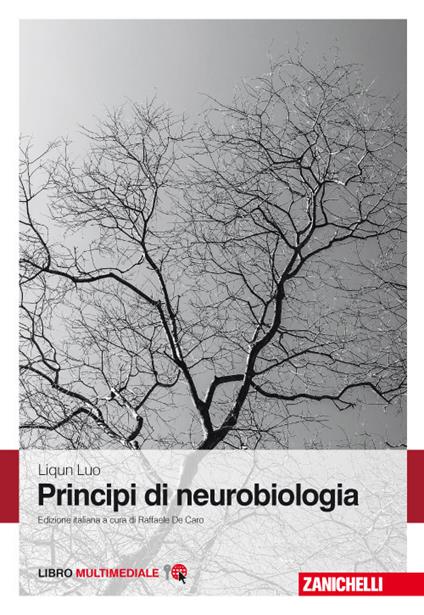 Principi di neurobiologia. Con Contenuto digitale (fornito elettronicamente) - Liqun Luo - copertina