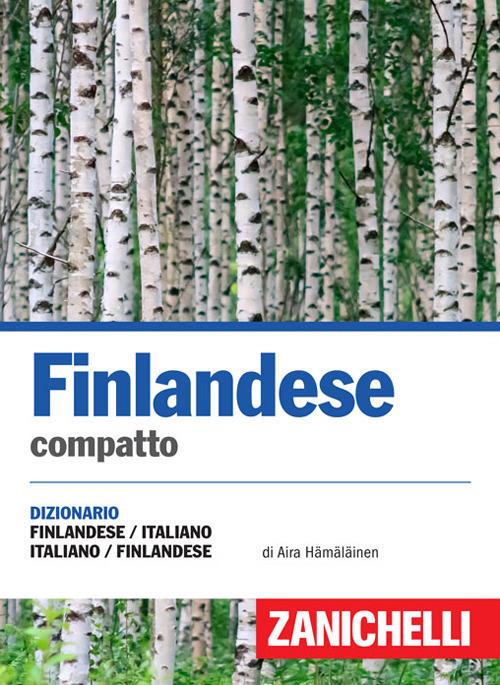 Finlandese compatto. Dizionario finlandese-italiano italia-suomi. Ediz. bilingue - Aira Hämäläinen - copertina