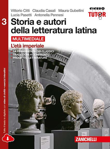  Storia e autori della letteratura latina. Con e-book. Con espansione online. Vol. 3: L'età imperiale