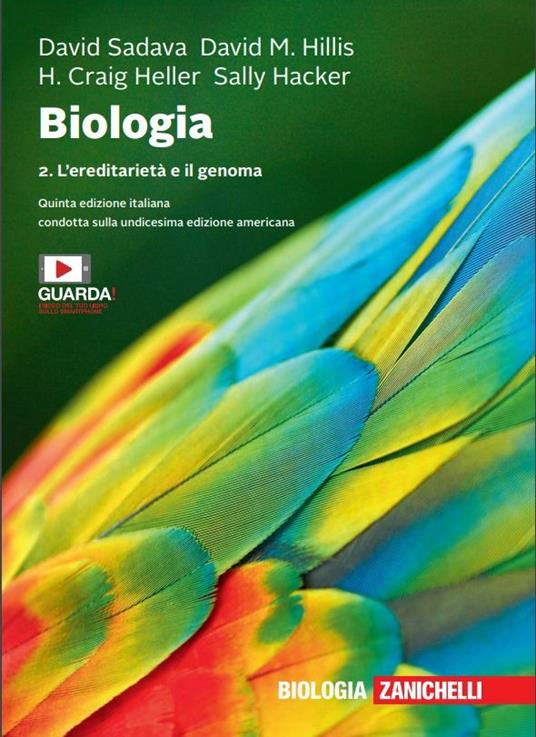 Biologia. Con e-book. Vol. 2: L' ereditarietà e il genoma - David Sadava,David M. Hillis,H. Craig Heller - copertina
