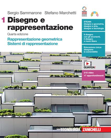  Disegno e rappresentazione. Con Contenuto digitale (fornito elettronicamente). Vol. 1: Rappresentazione geometrica. Sistemi di rappresentazione