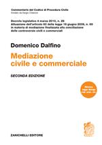 Mediazione civile e commerciale. Decreto legislativo 4 marzo 2010, n. 28