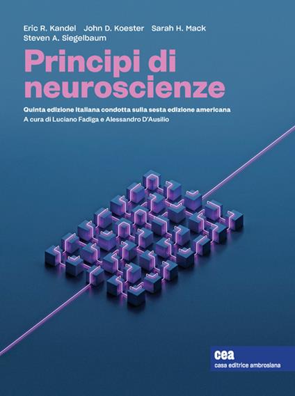 Principi di neuroscienze. Con e-book - Eric R. Kandel,John D. Koester,Sarah H. Mack - copertina