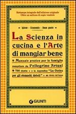 La scienza in cucina e l'arte di mangiar bene