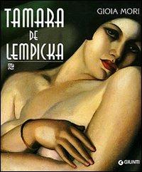 Tamara de Lempicka - Gioia Mori - copertina