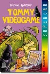 Tommy videogame - Rossana Guarnieri - copertina