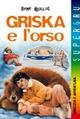 Griska e l'orso - René Guillot - copertina