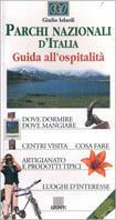 Parchi nazionali d'Italia. Guida all'ospitalità - Giulio Ielardi - copertina