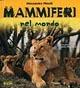 Mammiferi nel mondo - Alessandro Minelli - copertina