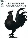 Gli animali del Giambologna