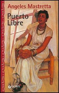 Puerto libre - Ángeles Mastretta - copertina