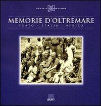 Memorie d'oltremare. Prato-Italia-Africa - copertina