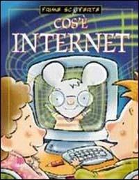 Cos'è Internet - Beniamino Sidoti,Andrea Angiolino - copertina