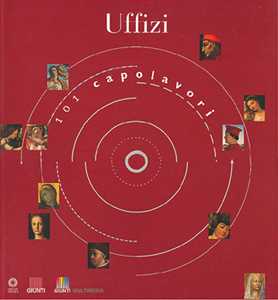 Uffizi. 101 capolavori
