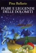 Fiabe e leggende delle Dolomiti - Pina Ballario - copertina