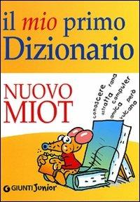 Il mio primo dizionario. Nuovo MIOT - copertina