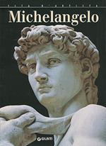 Michelangelo. Ediz. illustrata