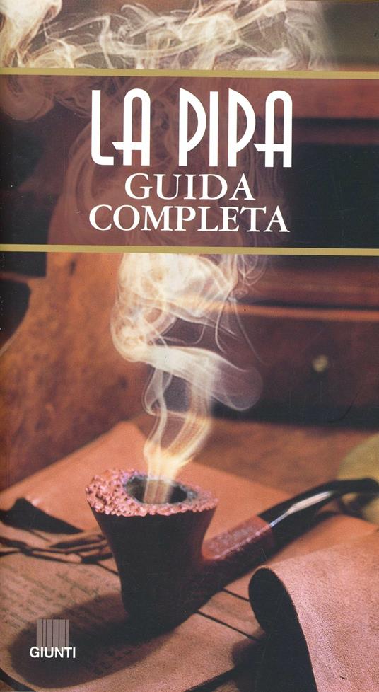 La pipa. Guida completa - Eppe Ramazzotti - copertina