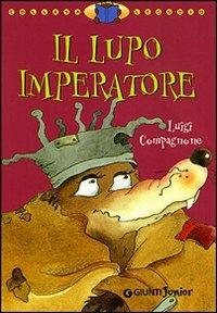 Il lupo imperatore - Luigi Compagnone - copertina