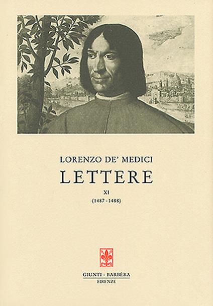 Lettere. Vol. 11: 1487-1488 - Lorenzo de'Medici - copertina